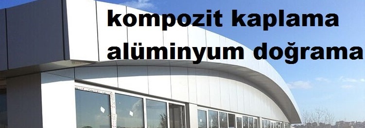 İzmir Alüminyum kompozit kaplama